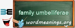 WordMeaning blackboard for family umbelliferae